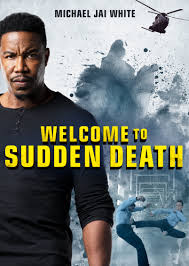Hollywood’s Movie Review: Welcome to Sudden Death