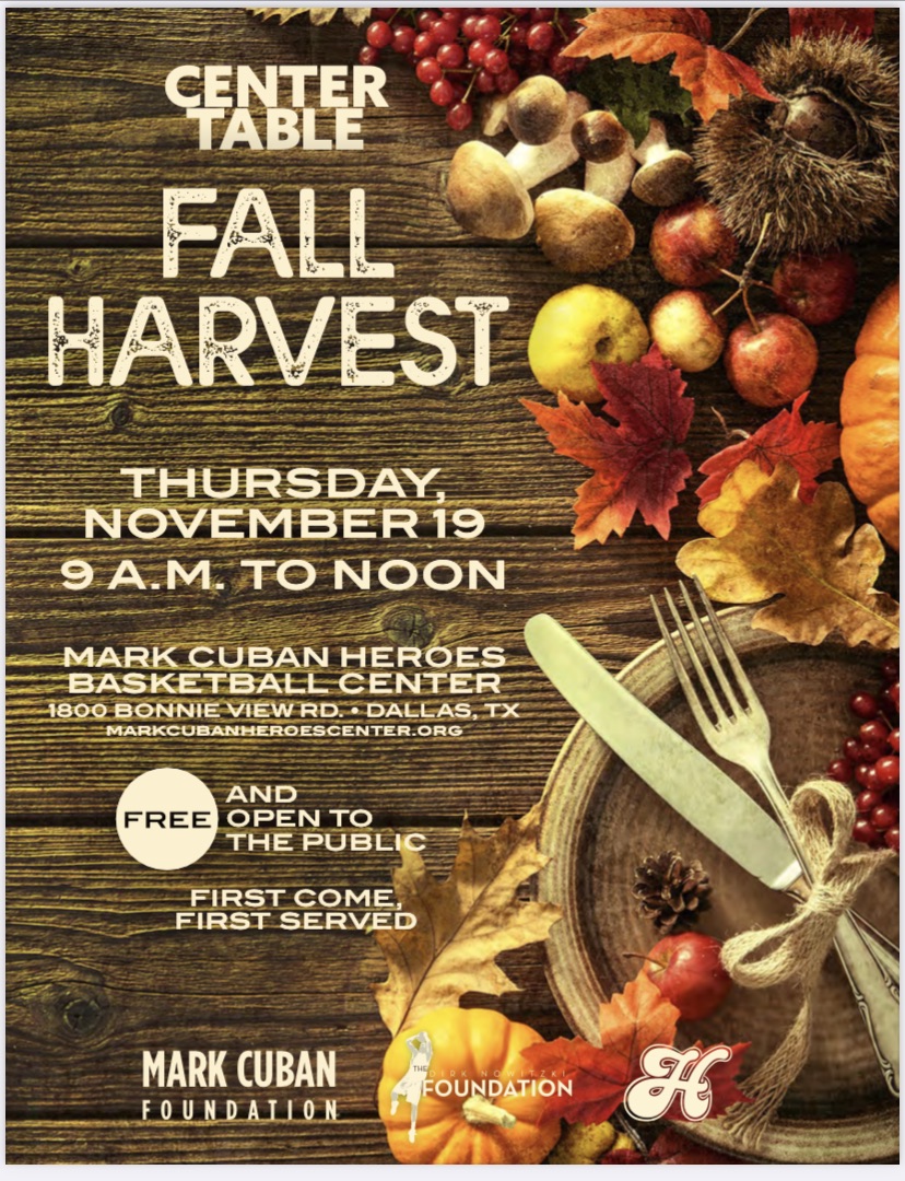 400 Families to Receive Meals at Center Table Fall Harvest Drive-up November 19 at the Mark Cuban Heroes Basketball Center