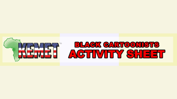 Black Cartoonists - Kemet Activity Sheet