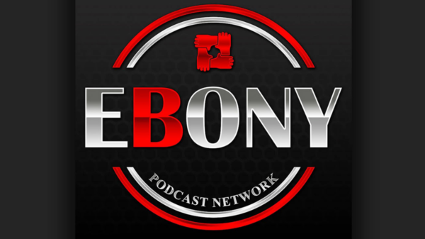 ebony podcast network