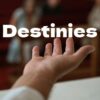 Destinies