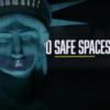 No Safe Spaces