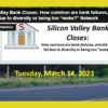 Silicon Valley Bank closes