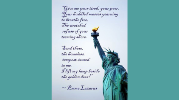 Statue of Liberty and Emma Lazarus’ inscription