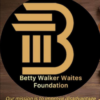 Betty Walker Waites Foundation 